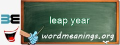 WordMeaning blackboard for leap year